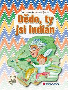 Obálka Dědo, ty jsi indián